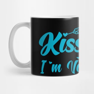 Kiss me I am vaccinated - fully vaccinated - got my vaccine t-shirt Mug